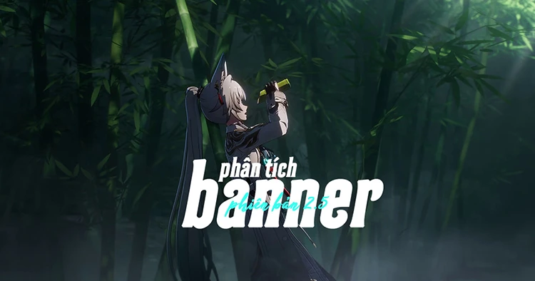 Phân tích banner Honkai: Star Rail phiên bản 2.5