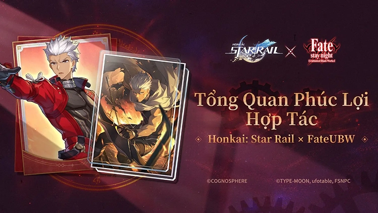 Tổng quan phúc lợi hợp tác Honkai: Star Rail × Fate/stay night [Unlimited Blade Works]