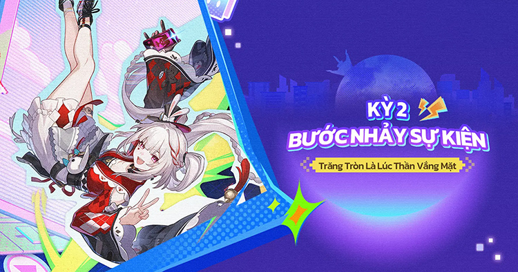 Bước Nhảy Sự Kiện phiên bản 4.0 (kỳ 2)