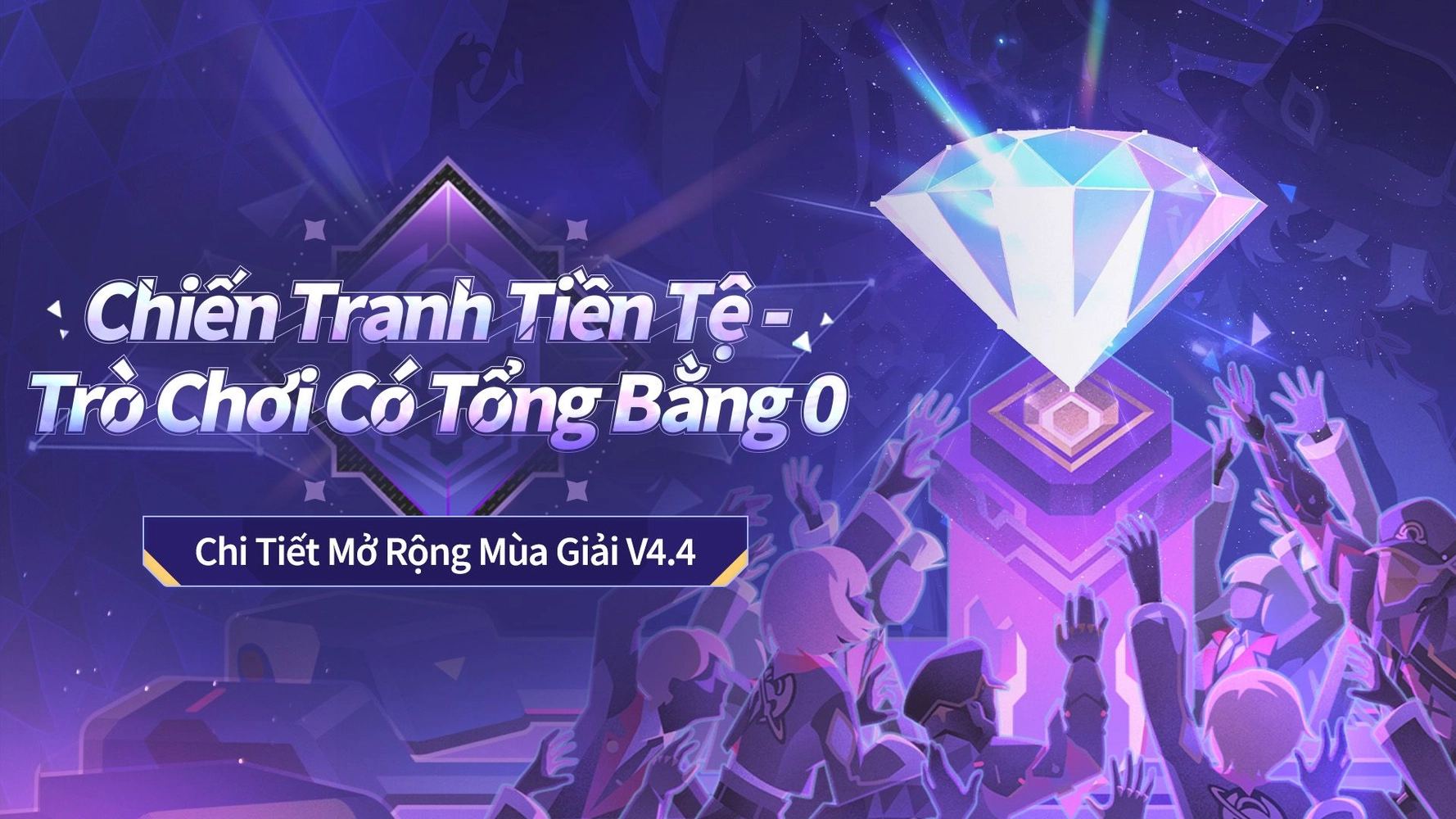Phiên bản 4.4 mở rộng Chiến Tranh Tiền Tệ